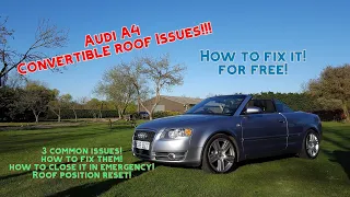 Audi A4 2003-2009 convertible roof not working/stuck. Common issues and how to fix it yourself!