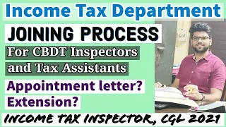 Joining Process: CBDT Inspector of Income Tax & Tax Assistant selected through SSC CGL 2022.#joining