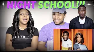 Kevin Hart "Night School" - Official Trailer REACTION!!