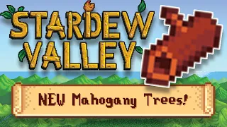 How to Get Hardwood FAST Using Mahogany Trees in Stardew Valley 1.5