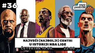 1 na 1 No. 36 | NBA: Najbolji (najveći) centri u istoriji NBA lige!