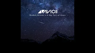 Broken Arrows x A Sky Full of Stars // Avicii