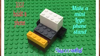 Make a mini Lego phone stand
