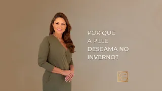 Por que a pele descama no inverno?