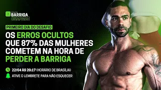 OS ERROS OCULTOS QUE 87% DAS MULHERES COMETEM NA HORA DE PERDER A BARRIGA