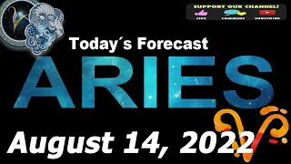 Daily Horoscope ARIES August 14, 2022