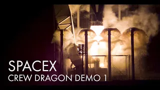 SpaceX Crew Dragon Demo Mission - We were built for exploration, and we were built to do it together