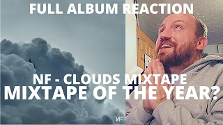 NF - CLOUDS (THE MIXTAPE) (BEST FULL ALBUM REACTION / REVIEW!) This is a MASTERPIECE!