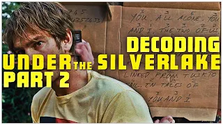 Decoding Under the Silver Lake (Part 2)