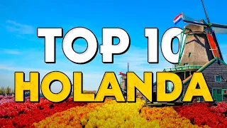 ✈️ TOP 10 Holanda ⭐️ Que Ver y Hacer en Holanda