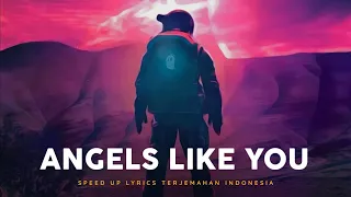Miley Cyrus - Angels Like You (Speed Up)| Lyrics Terjemahan