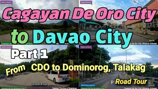 Part 1 Cagayan de Oro City to Davao City Westbound Terminal, CDO to Dominorog, Talakag