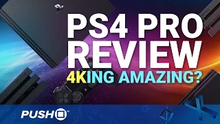 PS4 Pro Review: 4King Amazing? | PlayStation 4 | Hardware