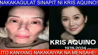 KRIS AQUINO LATEST UPDATE | ITO NAKAKALUNGKOT NA KANYANG SINAPIT!