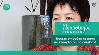 Nossas emoções nascem no coração ou no cérebro?