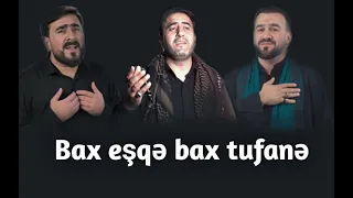 Seyyid Taleh ft Seyyid Peyman ft Shahrouz Habibi - Bax Eşqə Bax Tufanə  (Official Video)