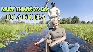 Things To Do In Africa That Needs To Be On Your Bucket List ● The Best Tourist Destination