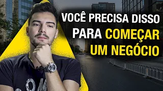 NÃO COMECE UM NEGÓCIO SEM VER ESTE VÍDEO