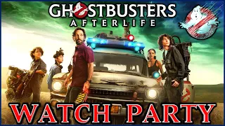 GHOSTBUSTERS: AFTERLIFE - WATCH PARTY | #Ghostbusters