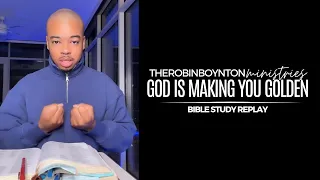 God is Making You Golden // Bible Study Replay // @therobinboynton