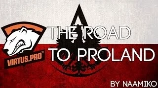 Virtus Pro - The Road To Proland (Katowice CSGO 2014)