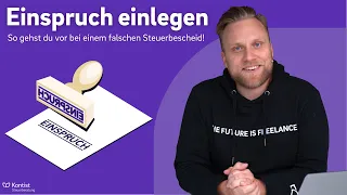 Steuerbescheid falsch? So schreibst du einen Einspruch!