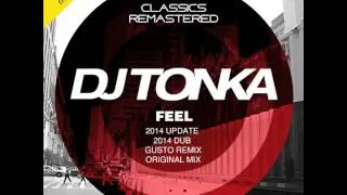 DJ Tonka - Feel Original Remastered