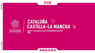 Cataluña - Castilla-La Mancha, sub-19