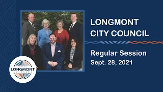 Longmont City Council Regular Session, Sept. 28, 2021
