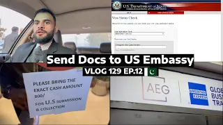 🇺🇸 🇵🇰 - Send Docs to US EMBASSY ISB - IV 221G - AEG Lahore -  129