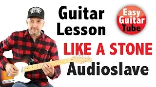 Like A Stone - Audioslave (Easy guitar lesson for beginners + TABS)