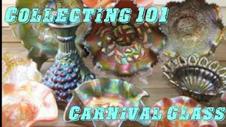 Collecting 101: Carnival Glass! The History, Popularity, Patterns, Colors and Value! Episode 6