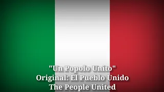 Un Popolo Unito - El Pueblo Unido, The People United [Italian Version]