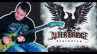 Alter Bridge - Blackbird (Guitar Cover)