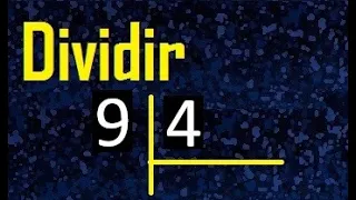 dividir 9 entre 4