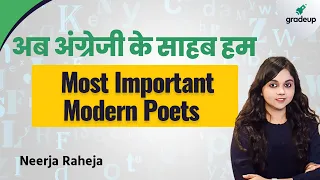 Most Important Modern Poets  | English Literature | UGC NET 2021 Exam | Gradeup | Neerja Raheja