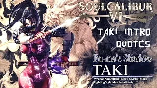 SOULCALIBUR VI - ALL TAKI INTRO & QUOTES WITH MOST CHARACTERS