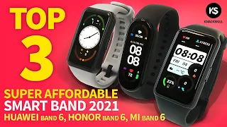 TOP 3 Super Affordable Smart Band 2021 (Huawei Band 6, Honor Band 6 and Mi Band 6) Comparison!