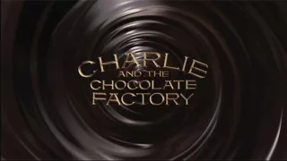 Charlie and the Chocolate Factory (Theme)