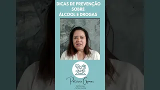 Dicas de prevenção sobre o uso de álcool e drogas