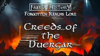 The Dogma of the Duergar - Forgotten Realms Lore