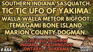 Tormented by Bigfoot in Southern Indiana! (Call-Ins)  Bigfoot Society 444