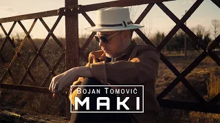 BOJAN TOMOVIĆ - MAKI - (OFFICIAL VIDEO 2024)