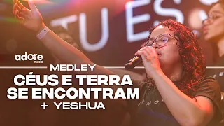 MEDLEY - Céu e Terra se Encontram + Yeshua (COVER) | ADORE MUSIC