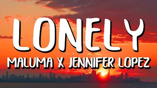 Maluma x Jennifer Lopez - Lonely (Letra/Lyrics)