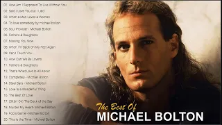 Michael Bolton Greatest Hits Full Album - Best Songs of Michael Bolton