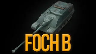 FOCH B - ХИЩНИК 2400 УРОНА c БАРАБАНА. ПРОКАЧАЛ МОДЕРНИЗАЦИЮ. ПОЧЕМУ ПРО НЕГО ВСЕ ЗАБЫЛИ???