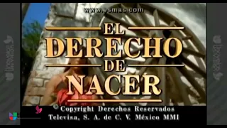 El Derecho De Nacer | Entrada