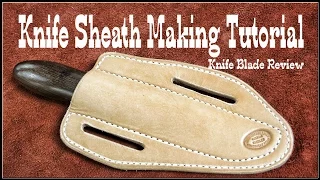 Leather Working ✔ How to make leather knife sheaths - Session 2 - Leathercraft