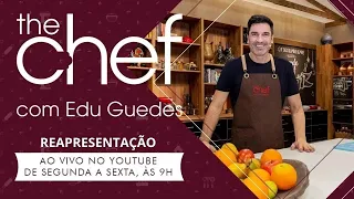 THE CHEF com Edu Guedes - 29/04/2024 - Programa Completo [REAPRESENTAÇÃO]